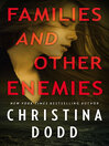Cover image for Families and Other Enemies
